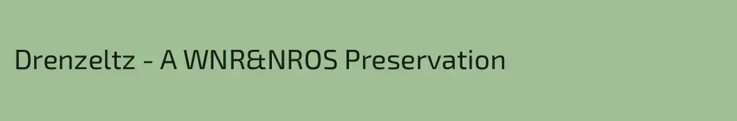 Drenzeltz - A WNR&NROS Preservation
